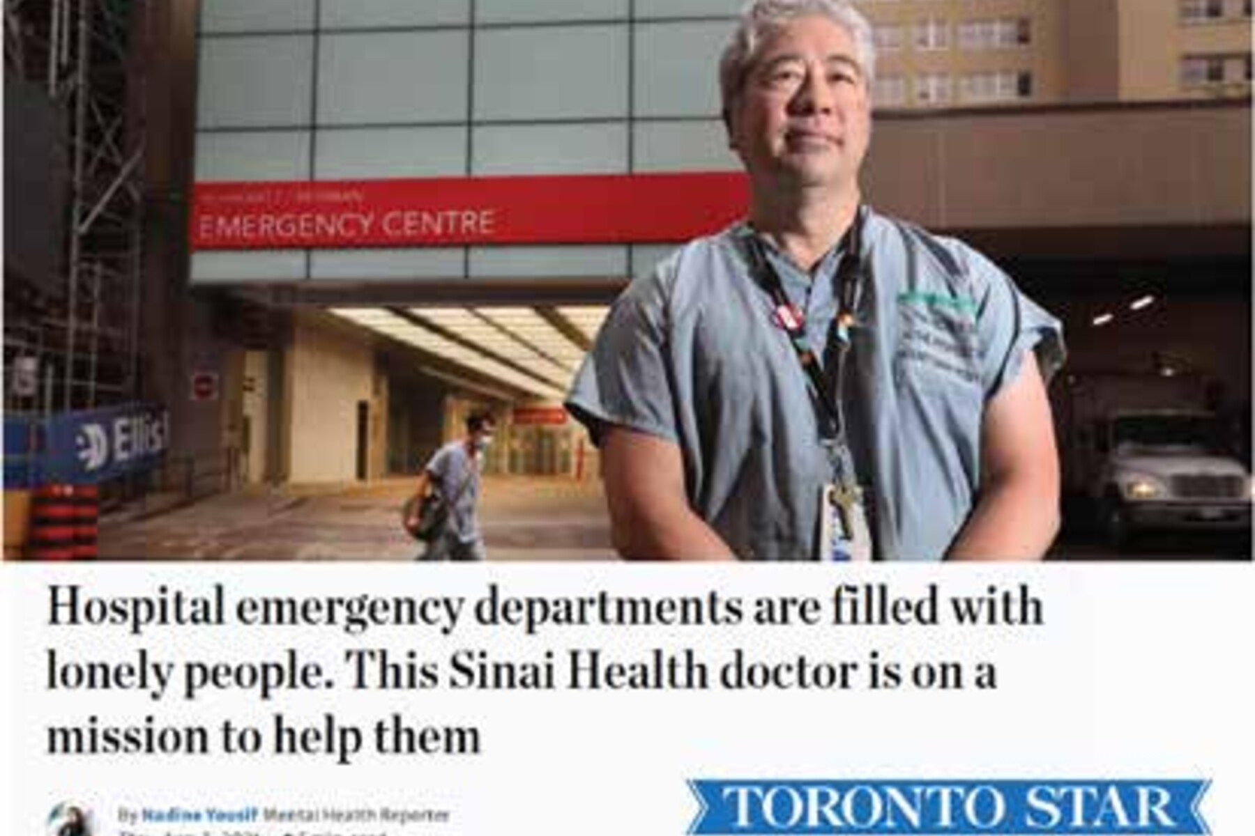 Jacques Lee Toronto Star article screenshot - Hospital emergency departments are filled with lonely people.  This Sinai Health doctor is on a mission to help them.