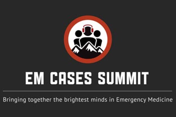 Image of EM Cases Summit, Bringing together the brightest minds in Emergency Medicine